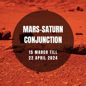 Mars - Saturn Conjunction, 15 March till 22 April 2024